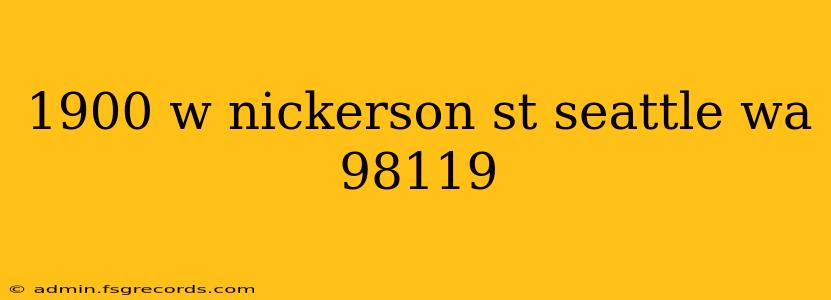 1900 w nickerson st seattle wa 98119