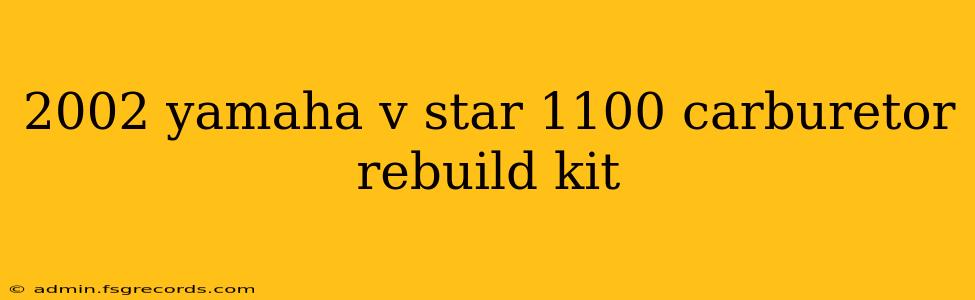 2002 yamaha v star 1100 carburetor rebuild kit