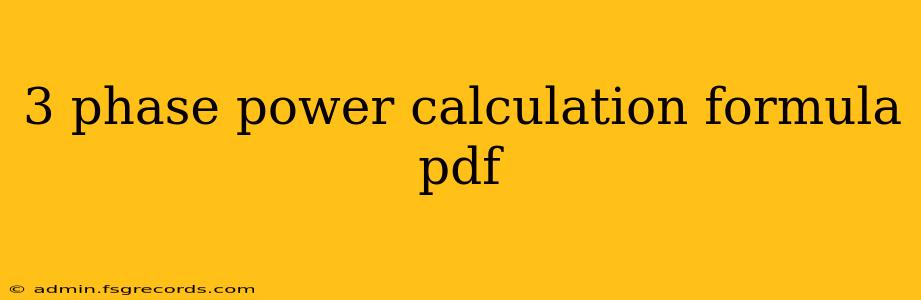 3 phase power calculation formula pdf