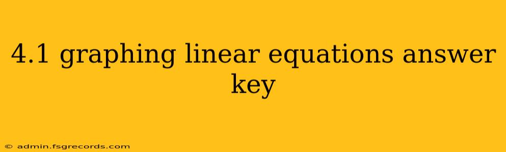 4.1 graphing linear equations answer key