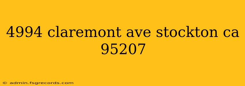 4994 claremont ave stockton ca 95207