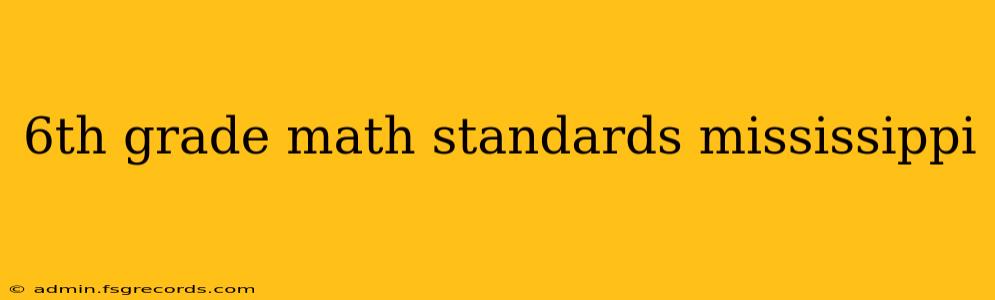 6th grade math standards mississippi