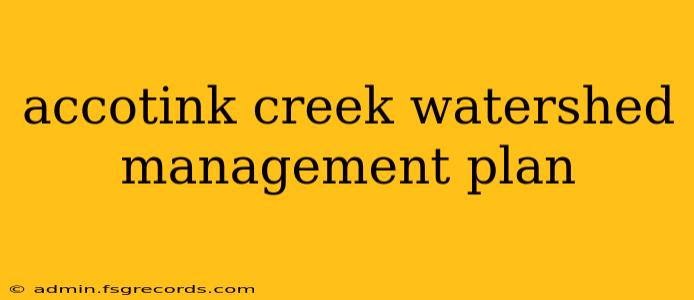 accotink creek watershed management plan