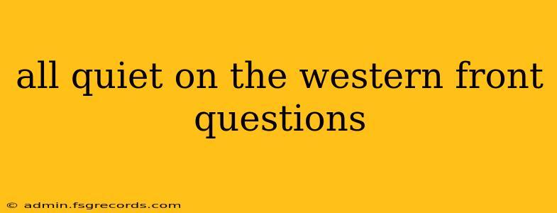 all quiet on the western front questions