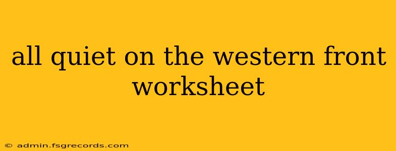 all quiet on the western front worksheet