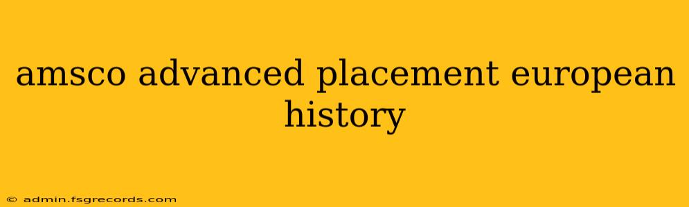 amsco advanced placement european history