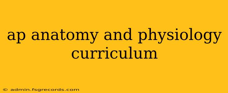 ap anatomy and physiology curriculum