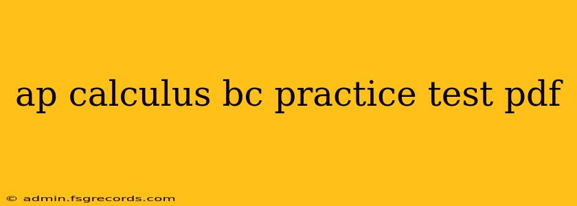 ap calculus bc practice test pdf