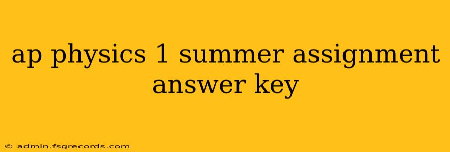 ap physics 1 summer assignment answer key