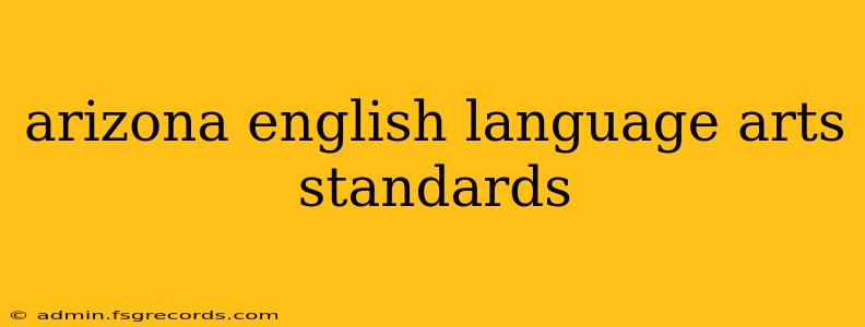 arizona english language arts standards