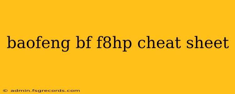 baofeng bf f8hp cheat sheet