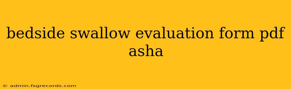 bedside swallow evaluation form pdf asha