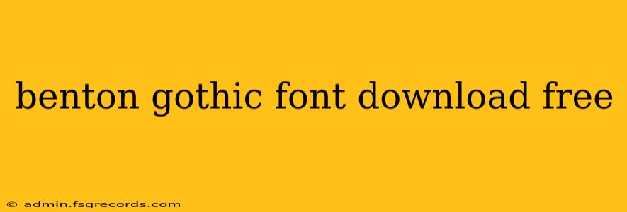 benton gothic font download free