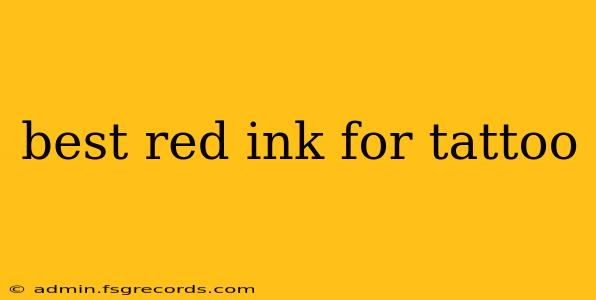 best red ink for tattoo