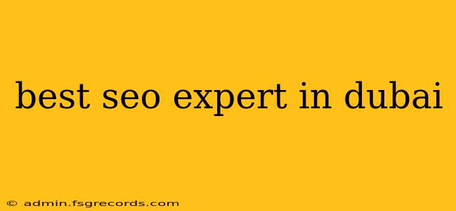 best seo expert in dubai