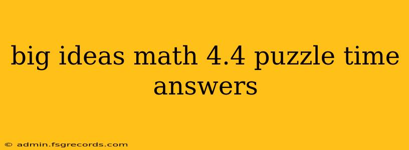 big ideas math 4.4 puzzle time answers