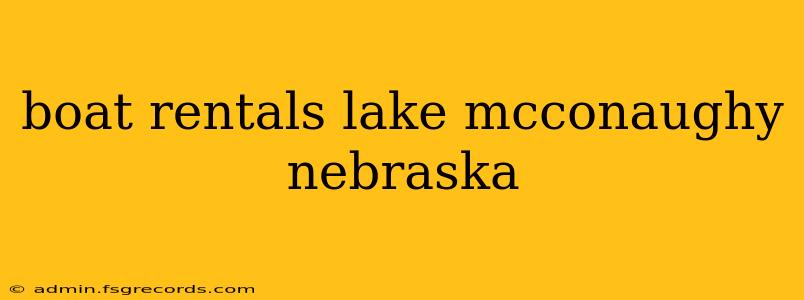 boat rentals lake mcconaughy nebraska