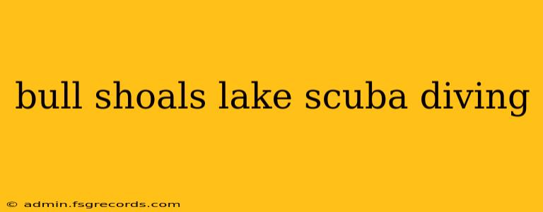 bull shoals lake scuba diving