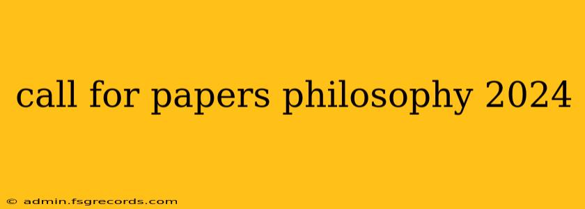 call for papers philosophy 2024