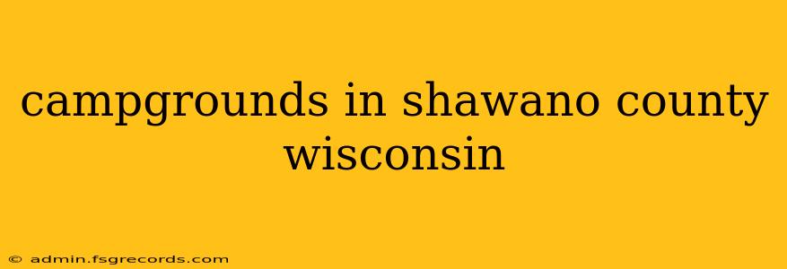 campgrounds in shawano county wisconsin