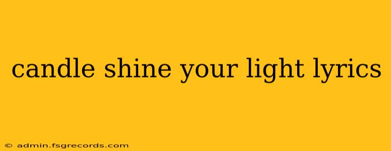 candle shine your light lyrics