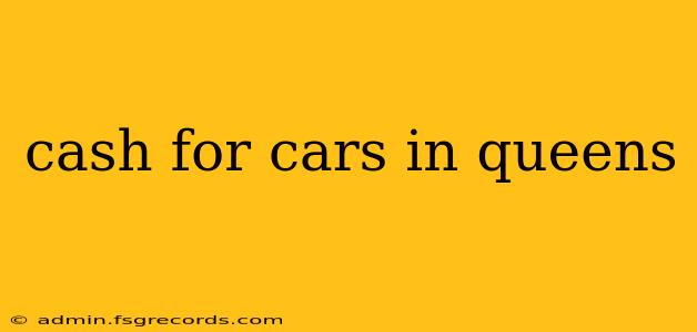 cash for cars in queens