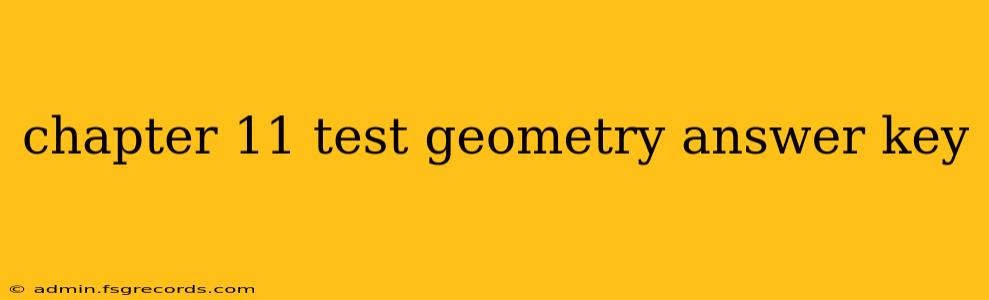 chapter 11 test geometry answer key