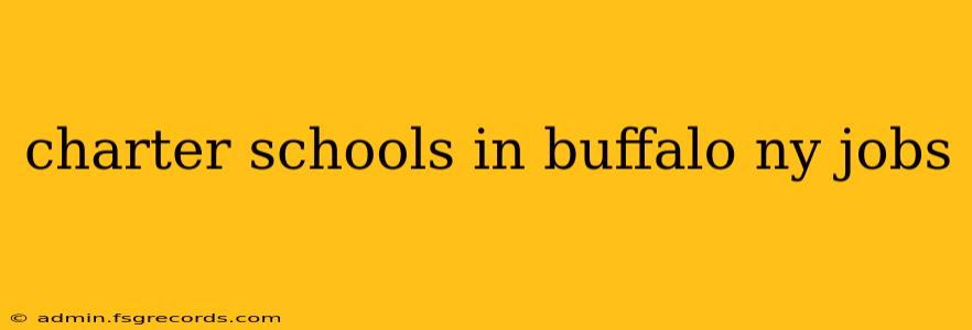 charter schools in buffalo ny jobs