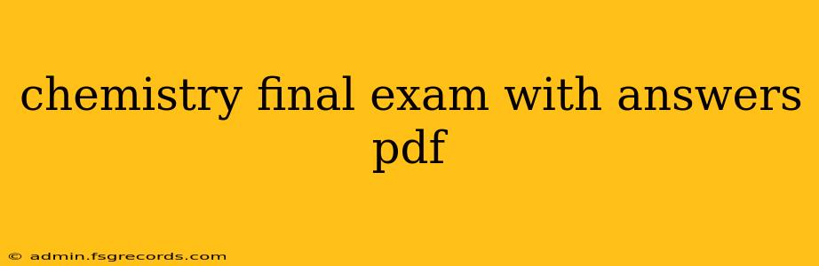 chemistry final exam with answers pdf