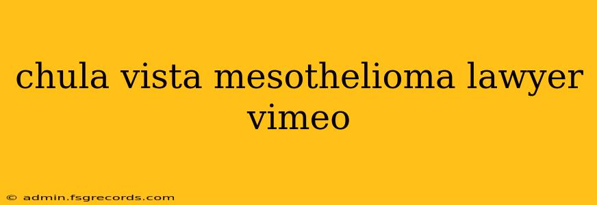 chula vista mesothelioma lawyer vimeo