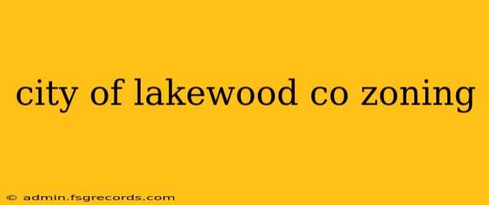 city of lakewood co zoning