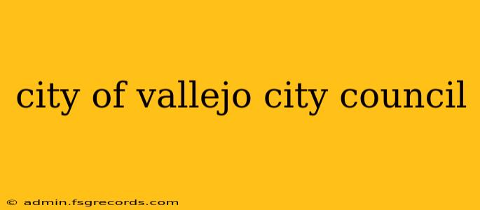 city of vallejo city council