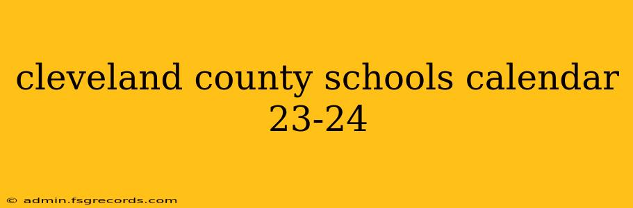 cleveland county schools calendar 23-24