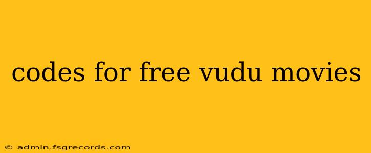 codes for free vudu movies