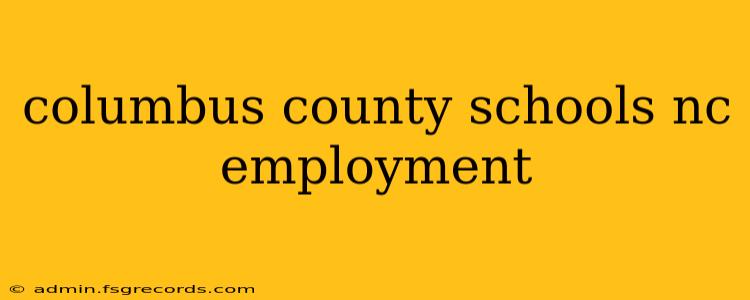 columbus county schools nc employment