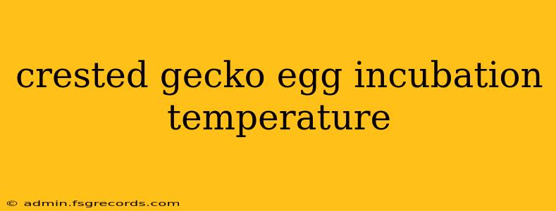 crested gecko egg incubation temperature