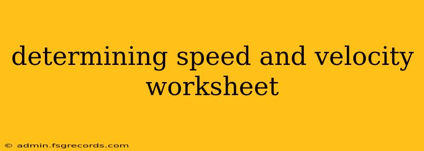 determining speed and velocity worksheet