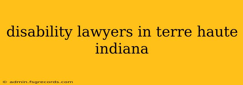 disability lawyers in terre haute indiana