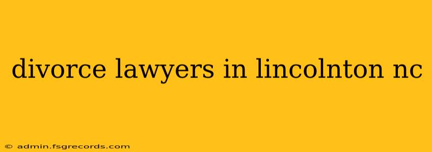 divorce lawyers in lincolnton nc