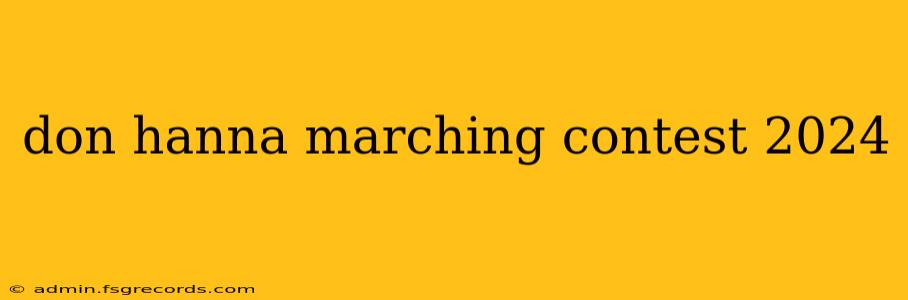 don hanna marching contest 2024