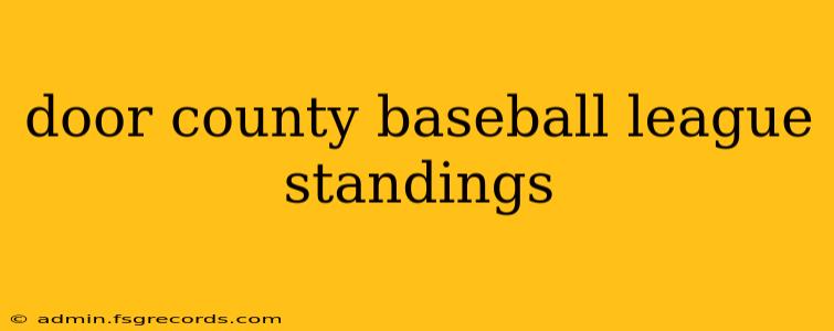 door county baseball league standings