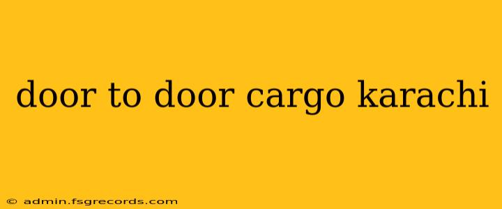 door to door cargo karachi