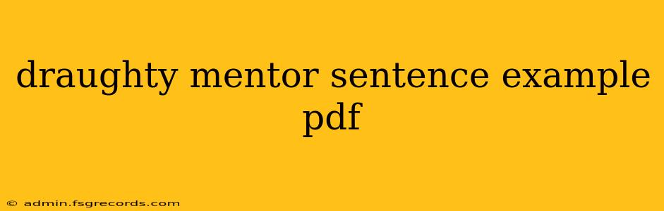 draughty mentor sentence example pdf