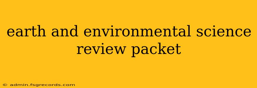 earth and environmental science review packet