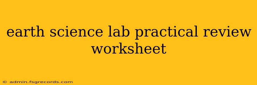 earth science lab practical review worksheet