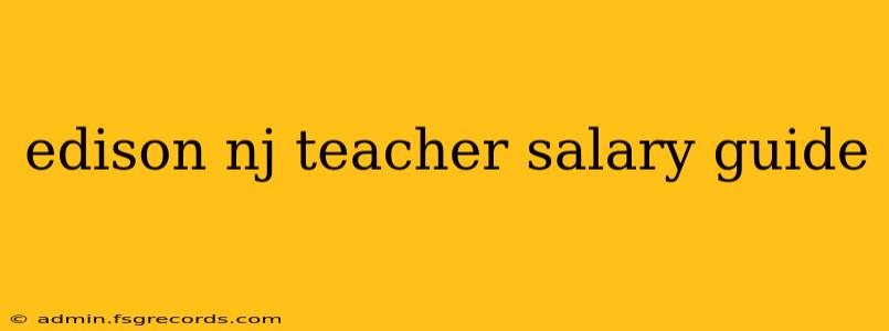 edison nj teacher salary guide