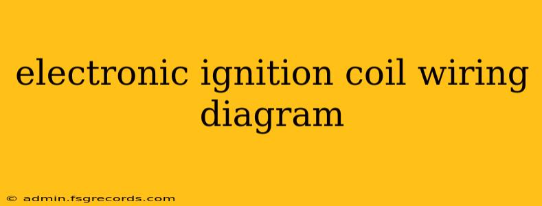 electronic ignition coil wiring diagram