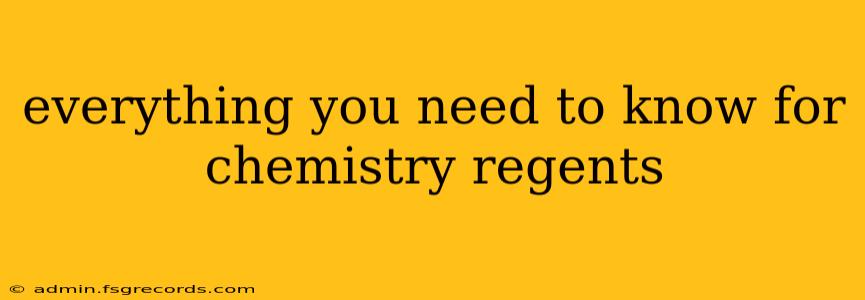 everything you need to know for chemistry regents