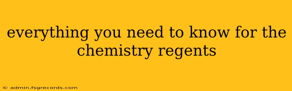 everything you need to know for the chemistry regents