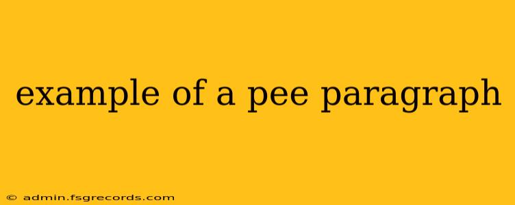 example of a pee paragraph